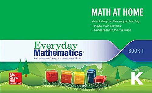 Everyday Mathematics 4, Grade K, Math at Home Book 1 (EVERYDAY MATH)