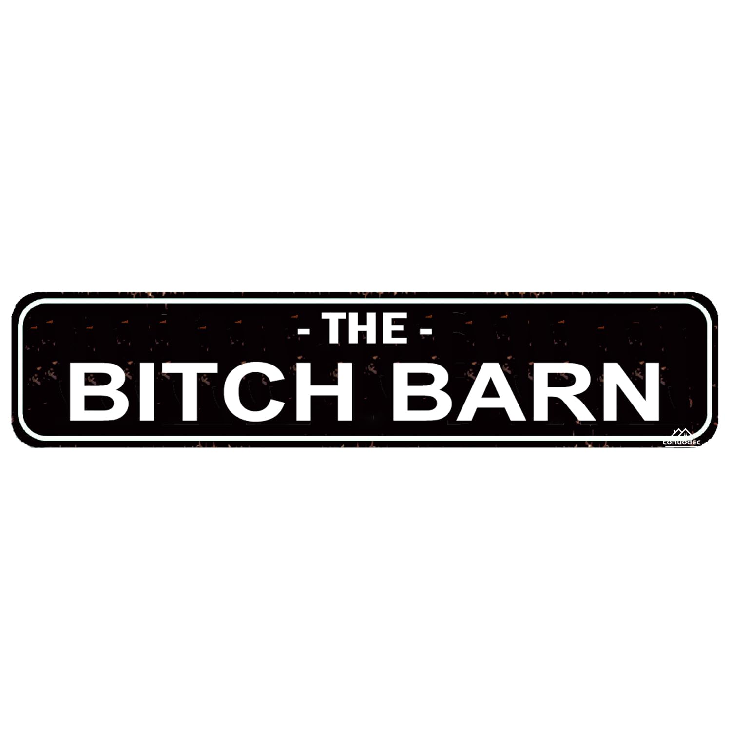 The Bitch Barn Decor - Rustic Metal Street Sign Door Name Plate Plaque Home Pub Bar Wall Decor Metal Tin Sign Black 4x16 Inch