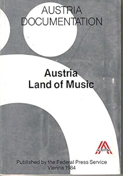 Paperback Austria: Land of Music (Austria Documentation) Book