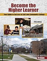 Become the Higher Learner: Your Guide to Success at Salt Lake Community College B0B8BB1Z22 Book Cover
