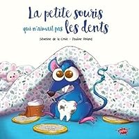 La petite souris qui n'aimait pas les dents 2368292195 Book Cover
