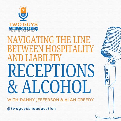 Receptions & Alcohol: Navigating the Line Between Hospitality and Liability