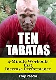 10 Tabatas - 4-Minute Workouts that Improve Performance