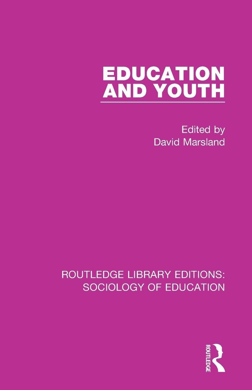 Education and Youth: 35 (Routledge Library Editions: Sociology of Education)