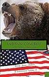  Indian Cowboy: Auf Leben und Tod