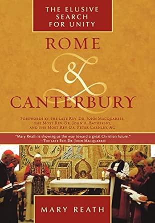 Rome and Canterbury: The Elusive Search for Unity First Edition Rome and Canterbury: The Elusive Search for Unity First Edition book cover