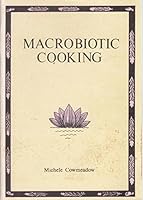 Macrobiotic Cooking 0948603011 Book Cover