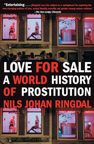 Love for Sale: A World History of Prostitution