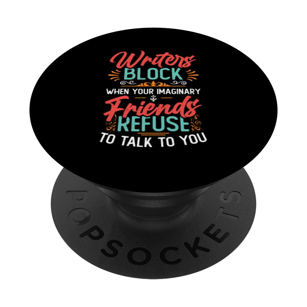 Imaginary Friends Funny Writer Author PopSockets Swappable PopGrip