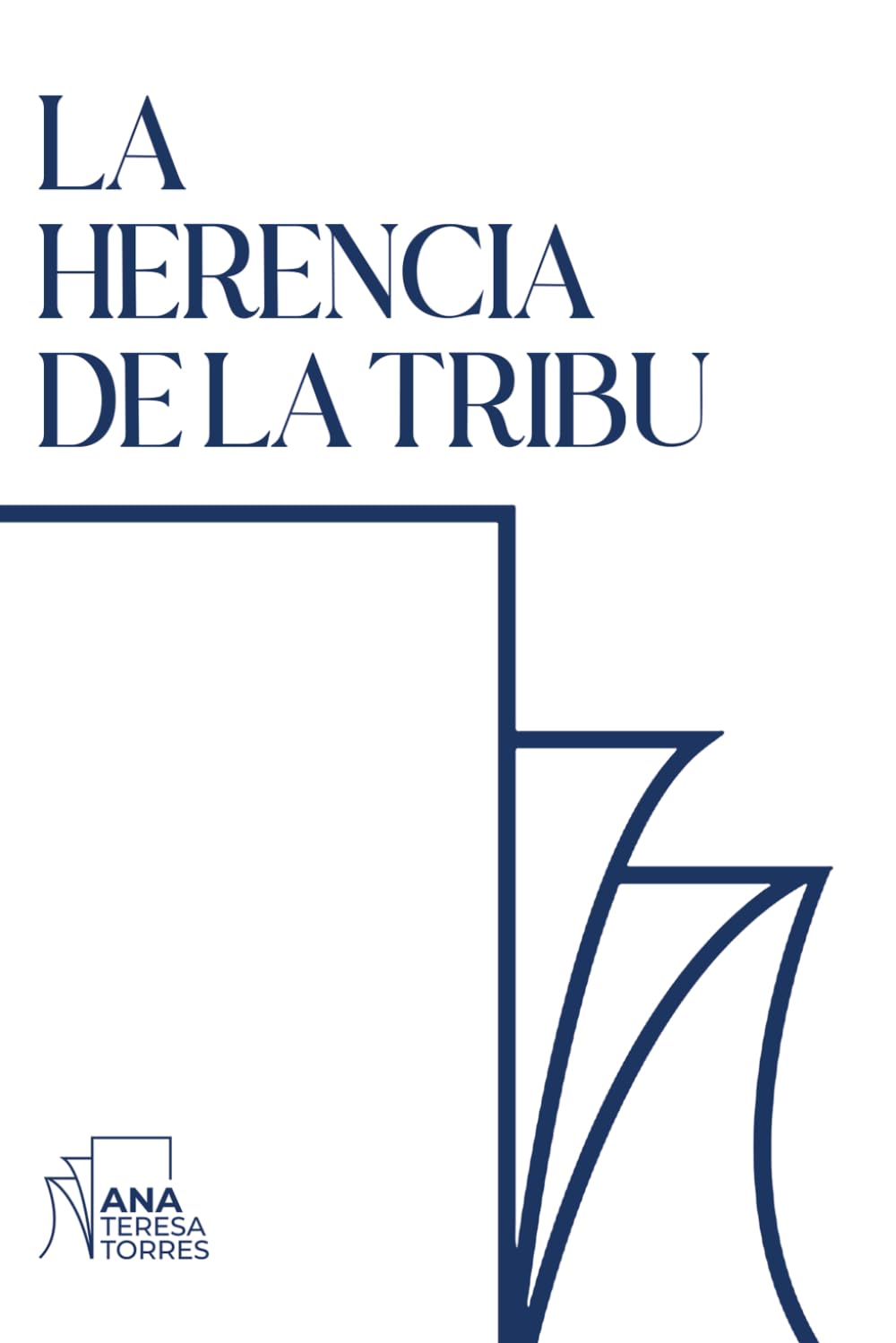 La herencia de la tribu: Del mito de la independencia a la Revolución Bolivariana