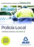  Policía Local de Andalucía. Temario General. Volumen 2
