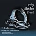 Fifty Shades Freed: Book Three of the Fifty Shades Trilogy
