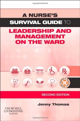 Image of A Nurse's Survival Guide to Leadership and Management on the Ward, 2e by Jenny Thomas BSc(Hons) RGN CertM (2012-10-22)