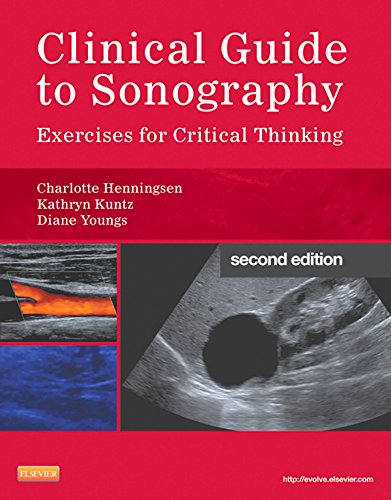 Clinical Guide to Sonography - E-Book: Exercises for Critical Thinking
