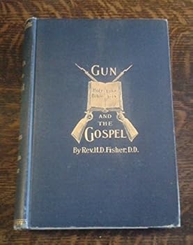 Hardcover The Gun and the Gospel Early Kansas and Chaplain Fisher Book