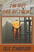 I'm Not One of Them! 1505413133 Book Cover