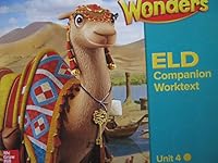 Wonders Grade 3 Unit 4 California ELD Companion Worktext 0021312125 Book Cover