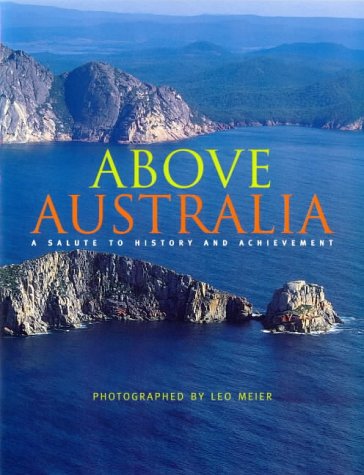 Above Australia: A Salute to History and Achievement