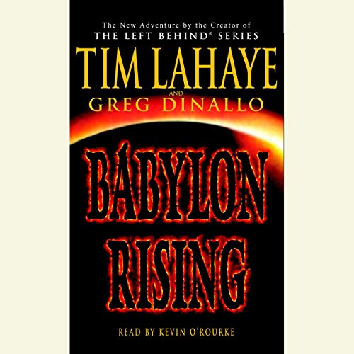 Babylon Rising by Tim LaHaye, Greg Dinallo episode artwork