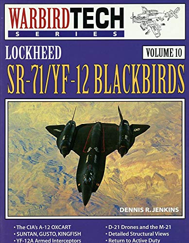 Lockheed Sr-71/Yf-12 Blackbirds Lockheed Sr-71/Yf-12 Blackbirds