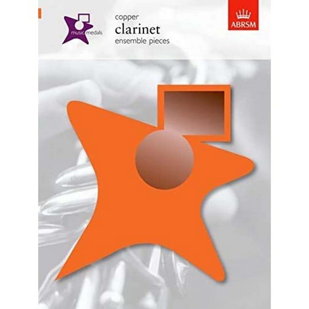 Music Medals Copper Clarinet Ensemble Pieces (ABRSM Music Medals)