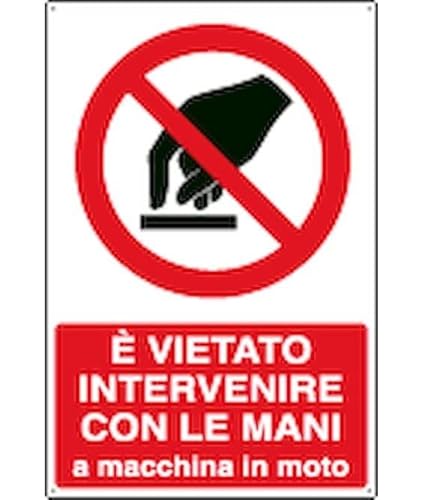 NEW CARTELLO SEGNALETICO - è vietato intervenire