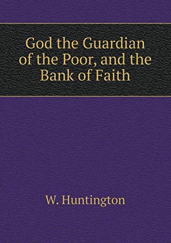 God the Guardian of the Poor, and the Bank of F... 5519068119 Book Cover