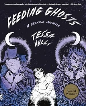 Feeding Ghosts: A Graphic Memoir
