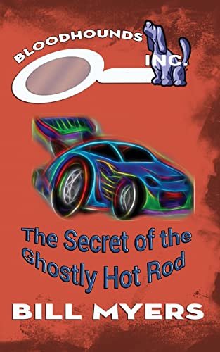 The Secret of the Ghostly Hotrod 0692402373 Book Cover