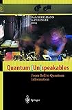 Quantum (Un)speakables: From Bell to Quantum Information