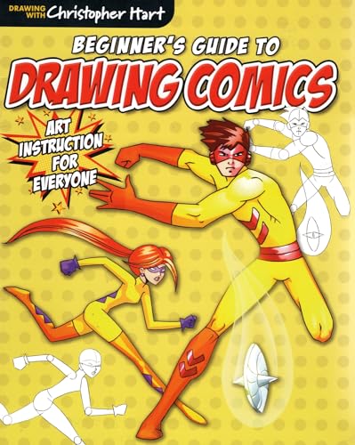 The Beginner's Guide to Drawing Comics-From Christopher Hart, Learn to Draw Dynamic Comic...
