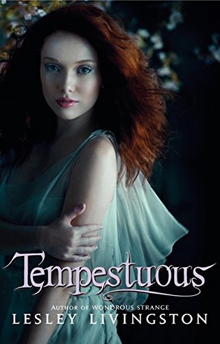 Buy Tempestuous (Wondrous Strange Trilogy) — BookShops.in