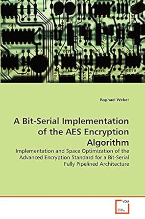 A Bit-Serial Implementation of the AES Encryption Algorithm ...