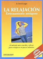 LA Relajacion/Relaxation: Entrenamiento Autogeno/Self-Training 842412538X Book Cover
