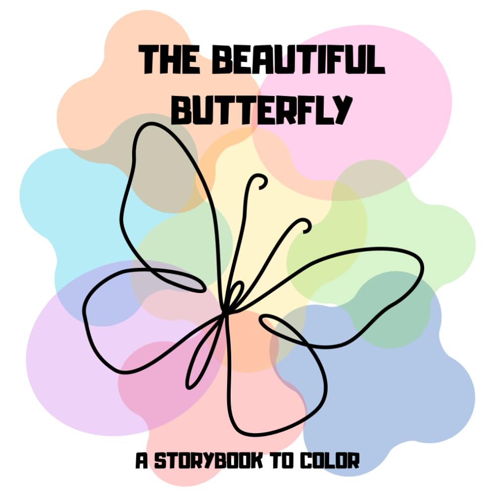 THE BEAUTIFUL BUTTERFLY: Coloring book