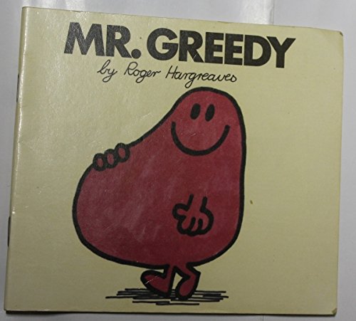 Mr. Greedy
