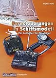  Fernsteuerungen im Schiffsmodell: Ein Leitfaden für Einsteiger