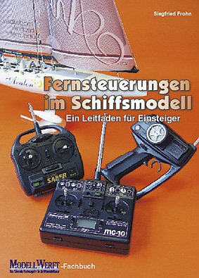 Preisvergleich Produktbild Fernsteuerungen im Schiffsmodell: Ein Leitfaden für Einsteiger