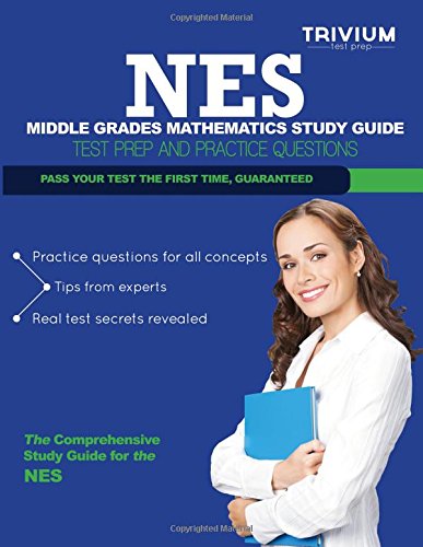 NES Middle Grades Mathematics Study Guide: Test Prep and Practice ...