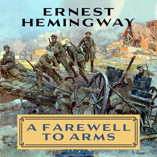 A Farewell to Arms by Ernest Hemingway episode artwork