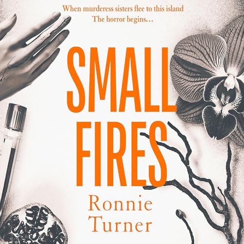 Enjoy Small Fires from Ronnie Turner episode artwork