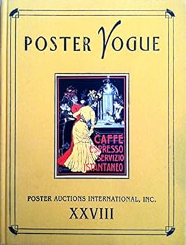 Hardcover Poster Vogue Xxviii: Poster Auctions International, Inc Xxviii (Rennert Poster Auction Reference Library) Book