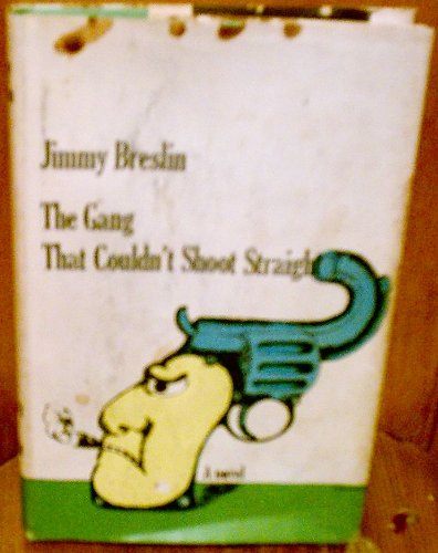 The Gang That Couldn't Shoot Straight B001AE7NLO Book Cover