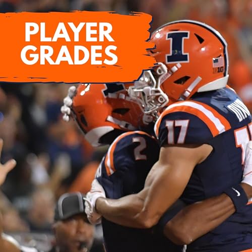 『PLAYER GRADES: Luke Altmyer, RBs Shine | O-Line Still a Problem | Illini Podcast』のカバーアート