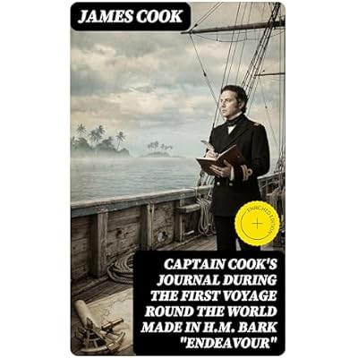 Captain Cook's Journal During the First Voyage Round the World made in H.M. bark "Endeavour"