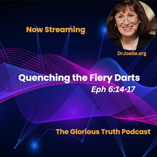 Quenching the Fiery Darts