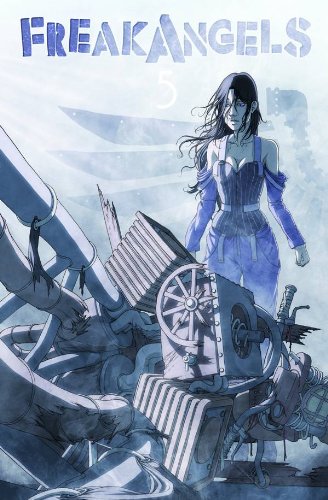 Freakangels Volume 5