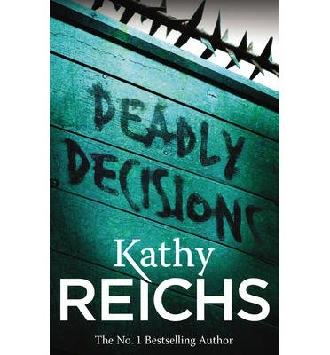 [(Deadly Decisions)] [Author: Kathy Reichs] published on (January, 2002)