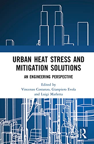 Urban heat stress and mitigation solutions