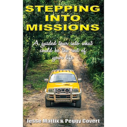 Stepping Into Missions by Jesse Mattix, Peggy Covert episode artwork
